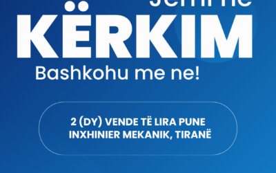 NJOFTIM PËR VEND TË LIRË PUNE - Inxhinier Mekanik, Tiranë